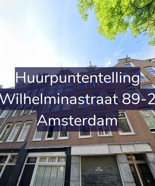 Foto gevel Huurpuntentelling voor Wilhelminastraat 89-2, Amsterdam