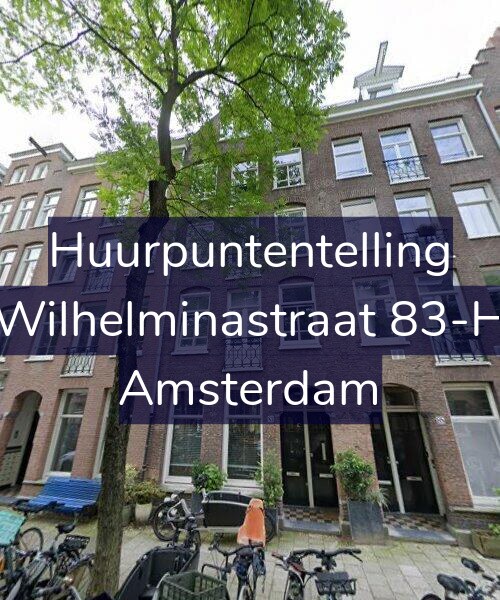 Foto gevel Huurpuntentelling voor Wilhelminastraat 83-H, Amsterdam