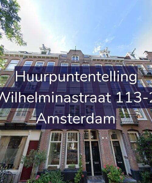 Foto gevel Huurpuntentelling voor Wilhelminastraat 113-2, Amsterdam