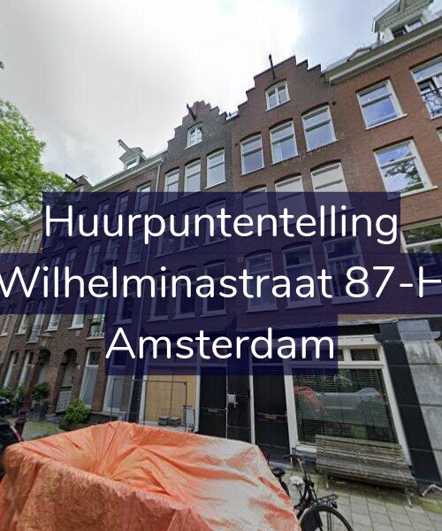 Foto gevel Huurpuntentelling voor Wilhelminastraat 87-H, Amsterdam