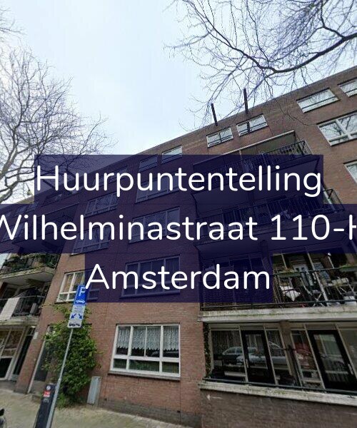 Foto gevel Huurpuntentelling voor Wilhelminastraat 110-H, Amsterdam