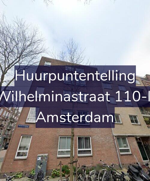 Foto gevel Huurpuntentelling voor Wilhelminastraat 110-L, Amsterdam