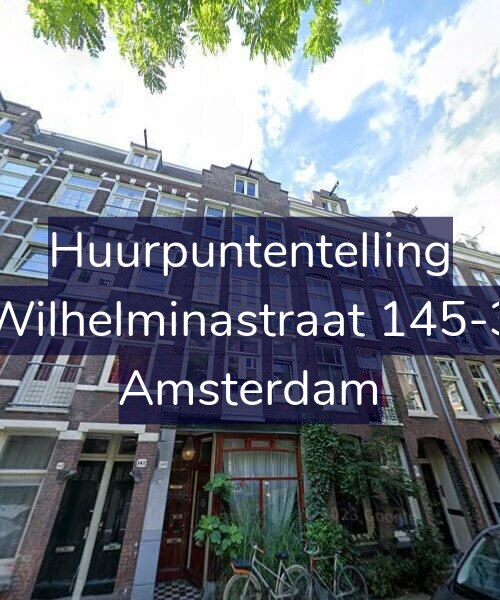 Foto gevel Huurpuntentelling voor Wilhelminastraat 145-3, Amsterdam