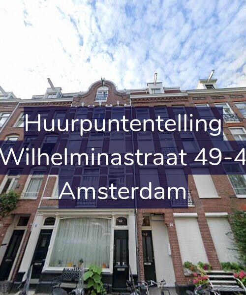 Foto gevel Huurpuntentelling voor Wilhelminastraat 49-4, Amsterdam