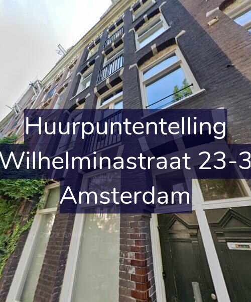 Foto gevel Huurpuntentelling voor Wilhelminastraat 23-3, Amsterdam