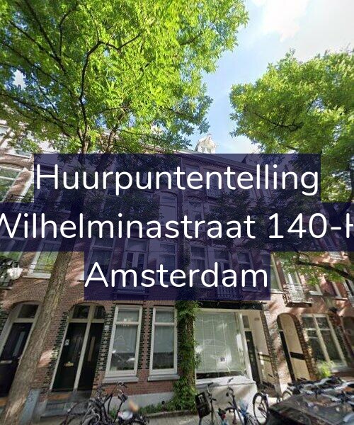 Foto gevel Huurpuntentelling voor Wilhelminastraat 140-H, Amsterdam