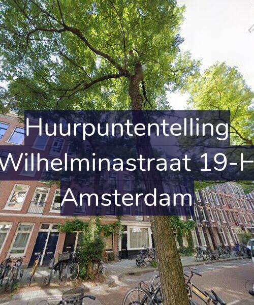 Foto gevel Huurpuntentelling voor Wilhelminastraat 19-H, Amsterdam