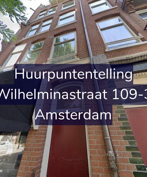 Foto gevel Huurpuntentelling voor Wilhelminastraat 109-3, Amsterdam