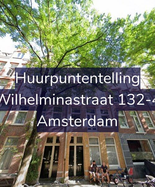 Foto gevel Huurpuntentelling voor Wilhelminastraat 132-4, Amsterdam