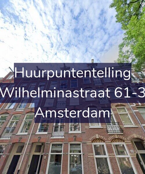 Foto gevel Huurpuntentelling voor Wilhelminastraat 61-3, Amsterdam