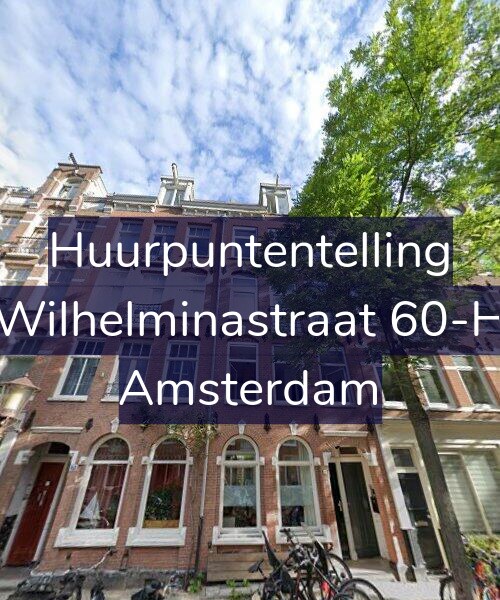 Foto gevel Huurpuntentelling voor Wilhelminastraat 60-H, Amsterdam