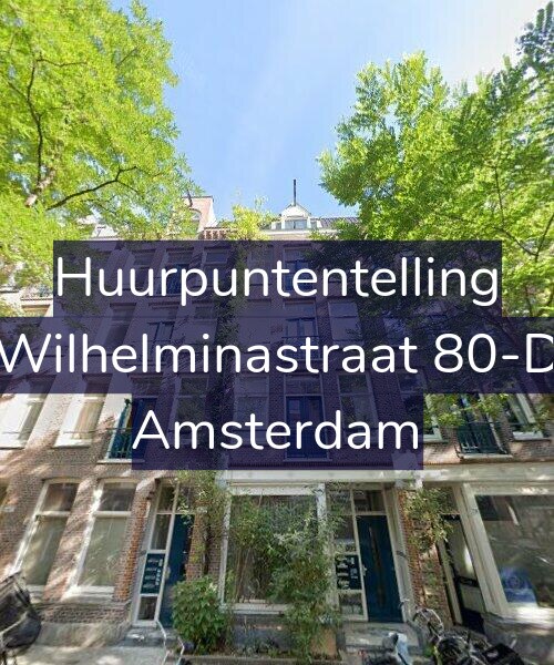 Foto gevel Huurpuntentelling voor Wilhelminastraat 80-D, Amsterdam