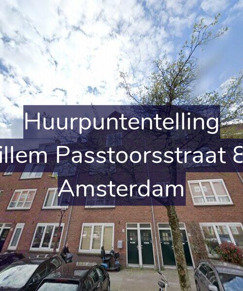 Foto gevel Huurpuntentelling voor Willem Passtoorsstraat 8-1, Amsterdam