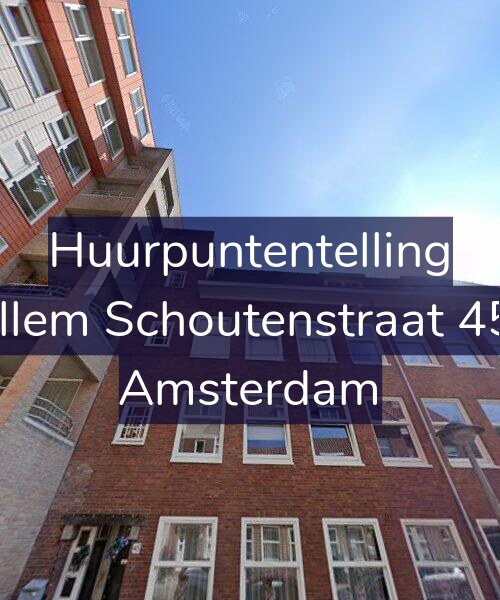 Foto gevel Huurpuntentelling voor Willem Schoutenstraat 45-2, Amsterdam