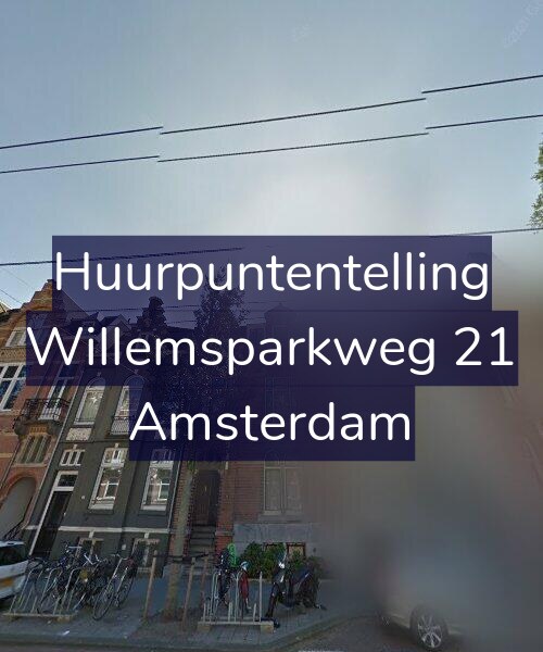 Foto gevel Huurpuntentelling voor Willemsparkweg 21, Amsterdam