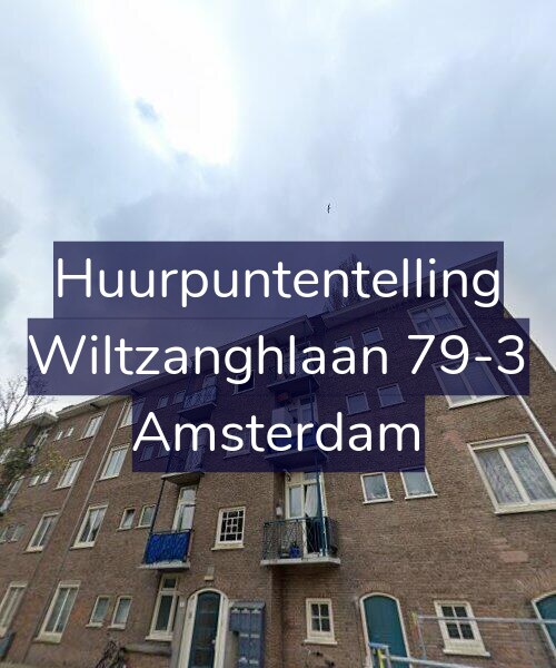 Foto gevel Huurpuntentelling voor Wiltzanghlaan 79-3, Amsterdam