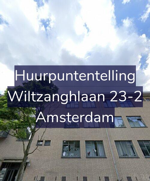 Foto gevel Huurpuntentelling voor Wiltzanghlaan 23-2, Amsterdam