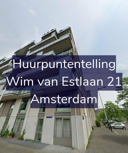Foto gevel Huurpuntentelling voor Wim van Estlaan 21, Amsterdam