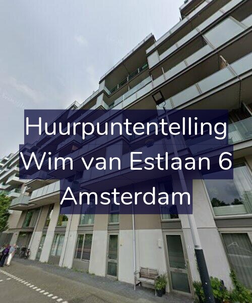 Foto gevel Huurpuntentelling voor Wim van Estlaan 6, Amsterdam