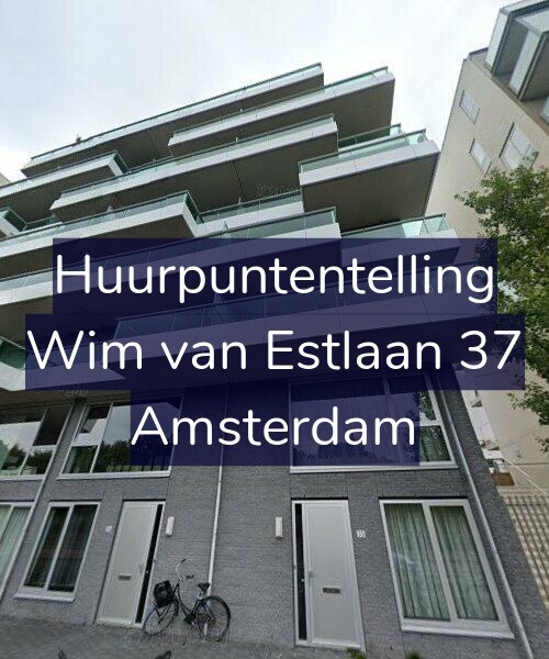 Foto gevel Huurpuntentelling voor Wim van Estlaan 37, Amsterdam