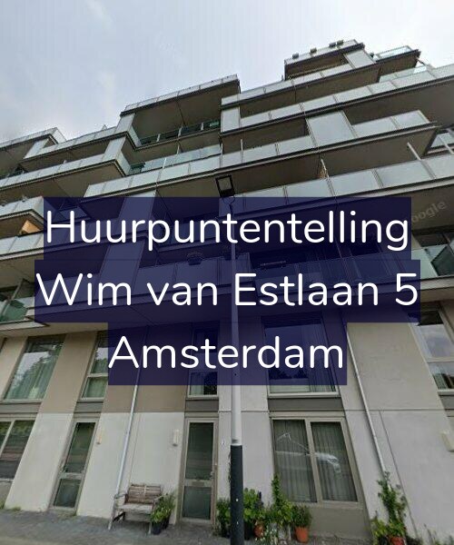 Foto gevel Huurpuntentelling voor Wim van Estlaan 5, Amsterdam