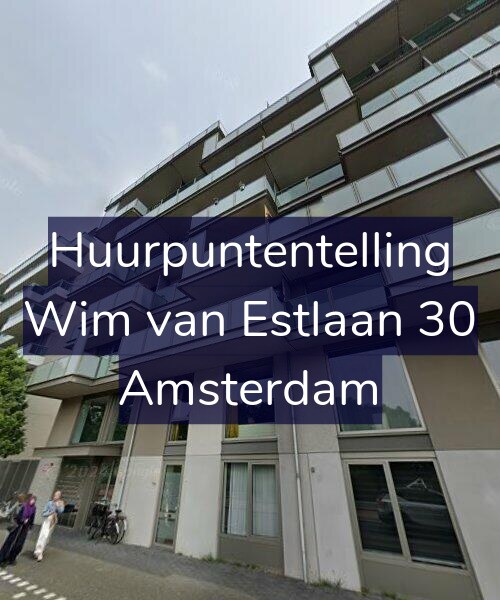 Foto gevel Huurpuntentelling voor Wim van Estlaan 30, Amsterdam