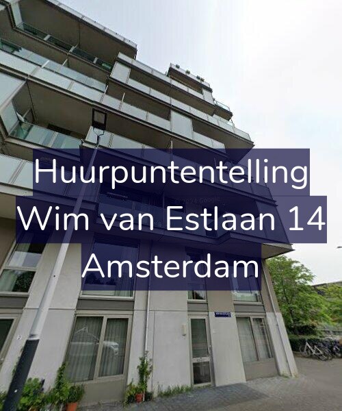 Foto gevel Huurpuntentelling voor Wim van Estlaan 14, Amsterdam