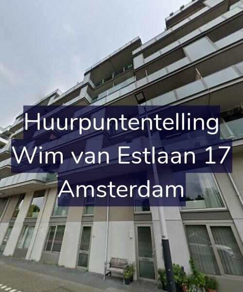 Foto gevel Huurpuntentelling voor Wim van Estlaan 17, Amsterdam