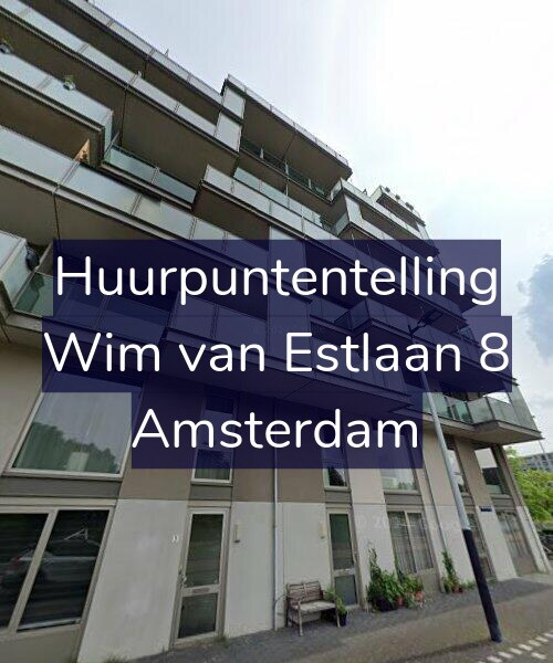 Foto gevel Huurpuntentelling voor Wim van Estlaan 8, Amsterdam