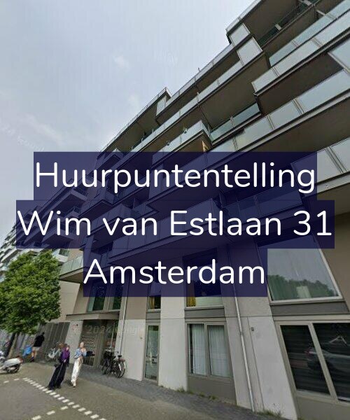 Foto gevel Huurpuntentelling voor Wim van Estlaan 31, Amsterdam