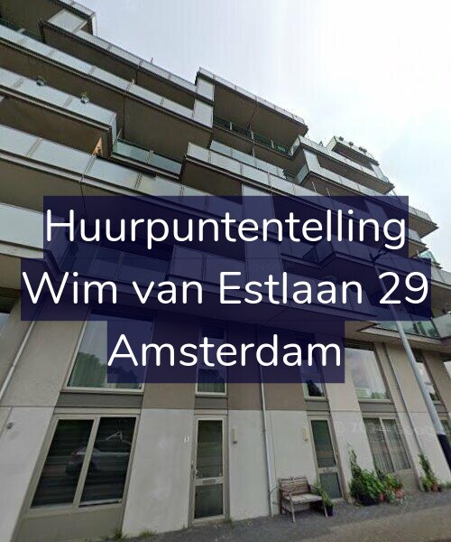 Foto gevel Huurpuntentelling voor Wim van Estlaan 29, Amsterdam