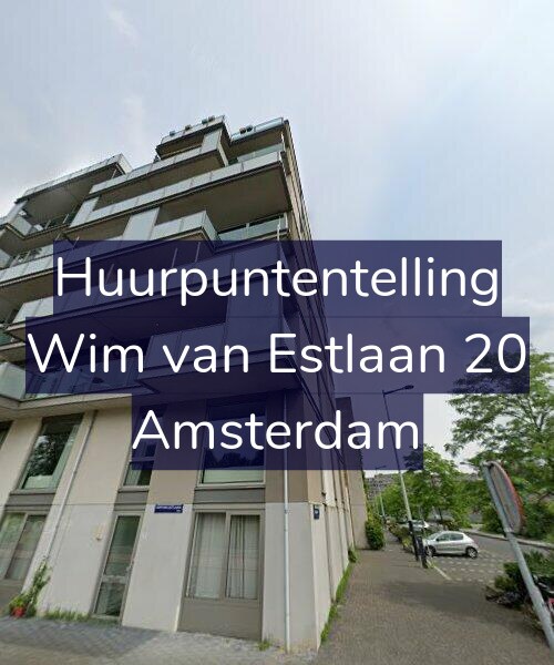 Foto gevel Huurpuntentelling voor Wim van Estlaan 20, Amsterdam