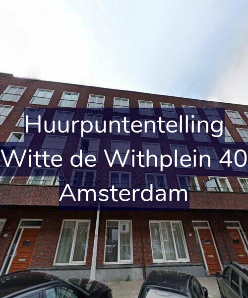 Foto gevel Huurpuntentelling voor Witte de Withplein 40, Amsterdam