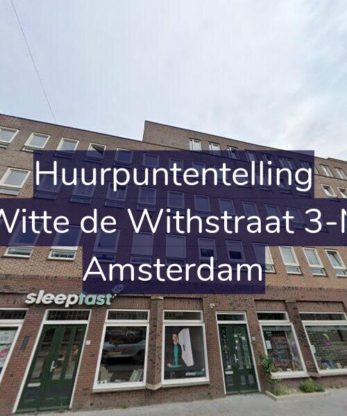 Foto gevel Huurpuntentelling voor Witte de Withstraat 3-N, Amsterdam