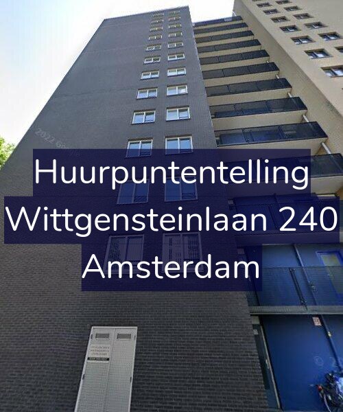 Foto gevel Huurpuntentelling voor Wittgensteinlaan 240, Amsterdam