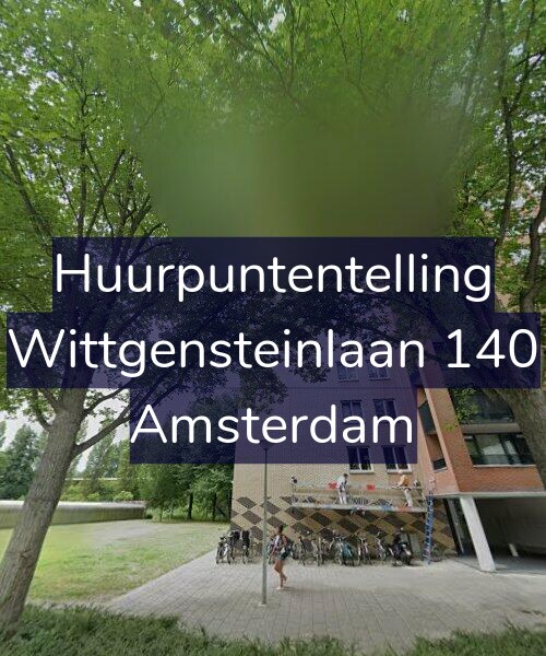 Foto gevel Huurpuntentelling voor Wittgensteinlaan 140, Amsterdam