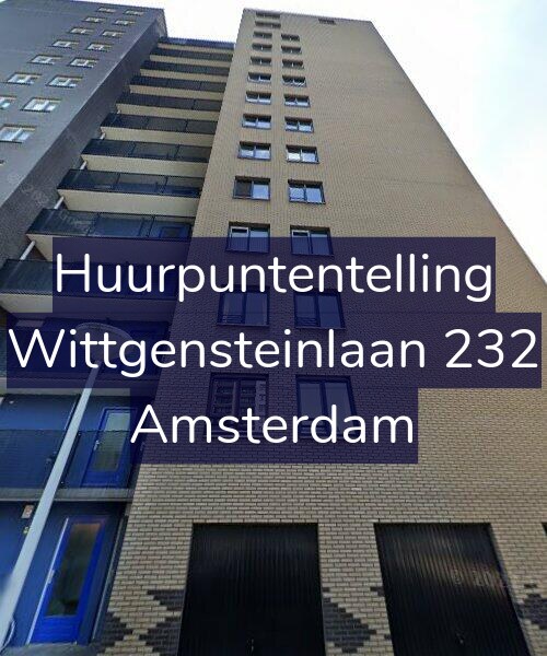 Foto gevel Huurpuntentelling voor Wittgensteinlaan 232, Amsterdam