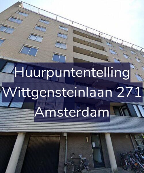 Foto gevel Huurpuntentelling voor Wittgensteinlaan 271, Amsterdam