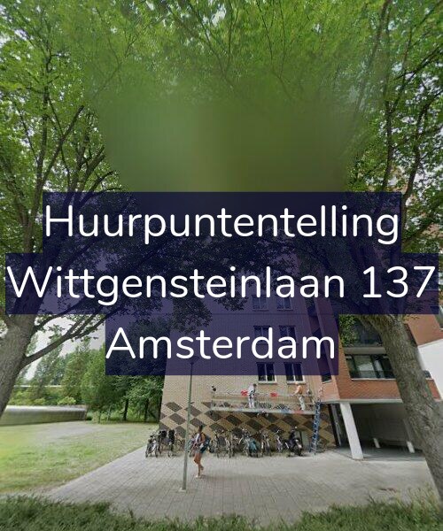 Foto gevel Huurpuntentelling voor Wittgensteinlaan 137, Amsterdam