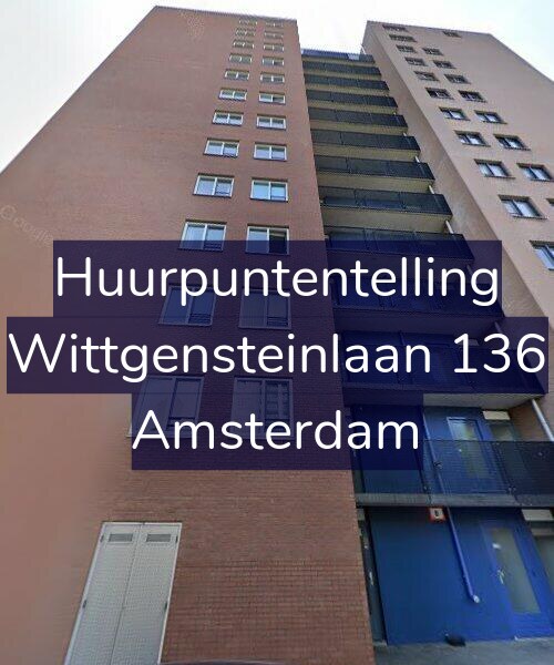 Foto gevel Huurpuntentelling voor Wittgensteinlaan 136, Amsterdam