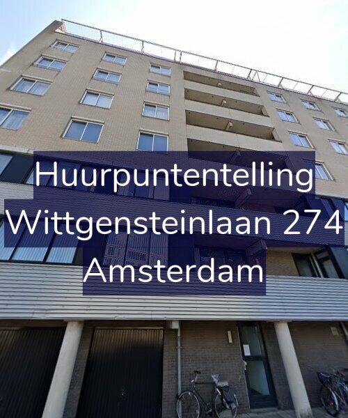 Foto gevel Huurpuntentelling voor Wittgensteinlaan 274, Amsterdam