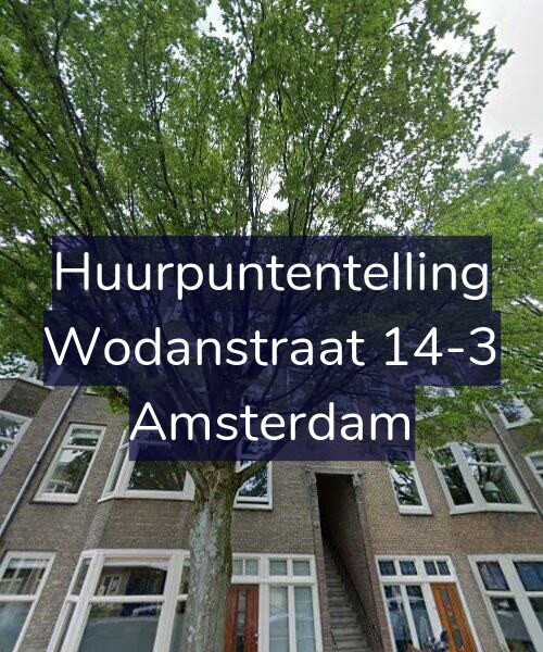 Foto gevel Huurpuntentelling voor Wodanstraat 14-3, Amsterdam