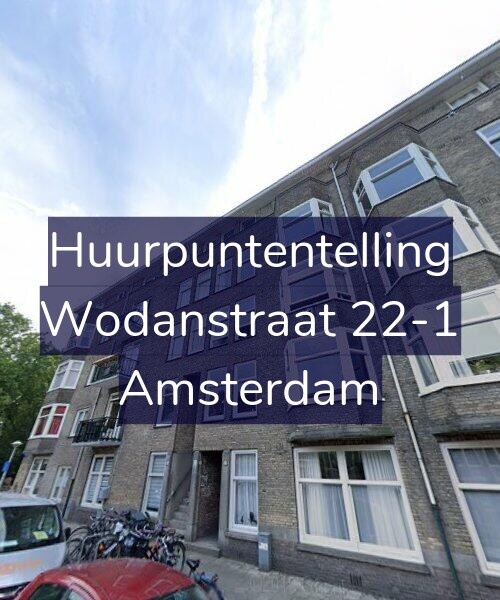 Foto gevel Huurpuntentelling voor Wodanstraat 22-1, Amsterdam