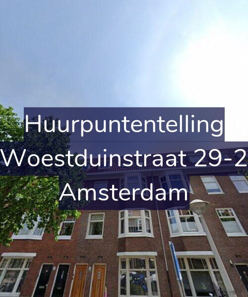 Foto gevel Huurpuntentelling voor Woestduinstraat 29-2, Amsterdam
