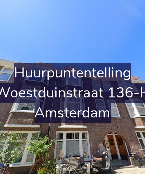 Foto gevel Huurpuntentelling voor Woestduinstraat 136-H, Amsterdam