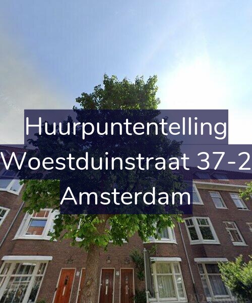 Foto gevel Huurpuntentelling voor Woestduinstraat 37-2, Amsterdam
