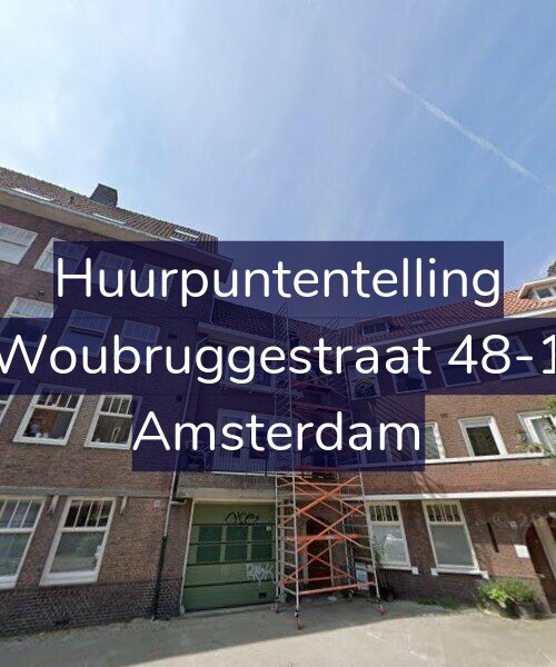 Foto gevel Huurpuntentelling voor Woubruggestraat 48-1, Amsterdam