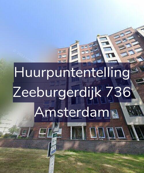 Foto gevel Huurpuntentelling voor Zeeburgerdijk 736, Amsterdam