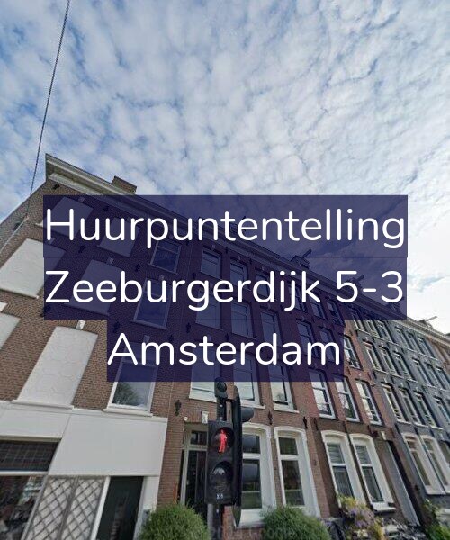 Foto gevel Huurpuntentelling voor Zeeburgerdijk 5-3, Amsterdam