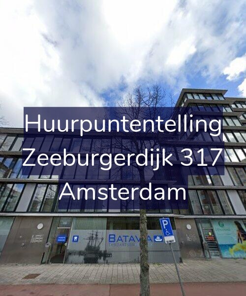 Foto gevel Huurpuntentelling voor Zeeburgerdijk 317, Amsterdam